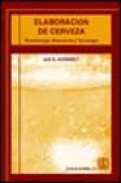 Elaboracion de cerveza: microbiologia, bioquimica y tecnologia