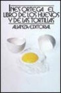 El libro de los huevos y de las tortillas (4&ordf; ed.)
