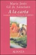 A la carta: 100 menus para todas las ocasiones