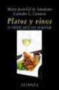 Platos y vinos: el dificil arte del maridaje