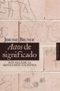 Actos de significado: mas alla de la revolucion cognitiva