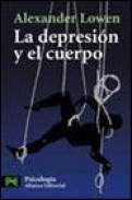 La depresion y el cuerpo: la base biologica de la fe y la realida d