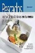 Pescados: un mar de posibilidades en tu mesa