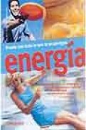 Energia: puede con todo lo que te propongas