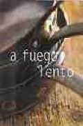 A fuego lento