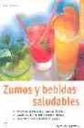 Zumos y bebidas saludables