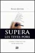 Supera les teves pors
