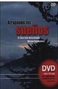 Atrapando tus sue&ntilde;os (libro+dvd) 