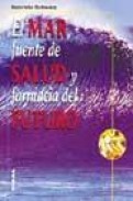 El mar, fuente de salud y farmacia del futuro