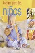 Cocinar para los ni&ntilde;os (el rincon del paladar)