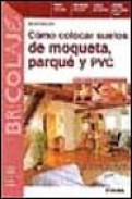 Como colocar suelos de moqueta parque y pvc