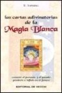 Las cartas adivinatorias de la magia blanca (estuche con 40 carta s)