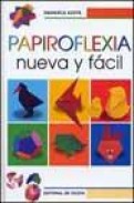 Papiroflexia nueva y facil