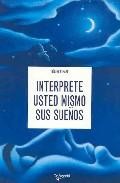 Interprete usted mismo los sue&ntilde;os 