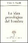 La idea psicologica del hombre