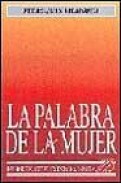 La palabra de la mujer