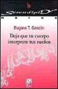 Deja que el cuerpo interprete tus sue&ntilde;os