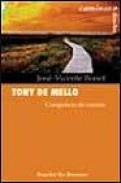 Tony de mello: compa&ntilde;ero de camino