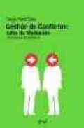 Gestion de conflictos: taller de mediacion