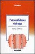 Personalidades violentas