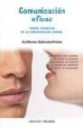 Comunicacion eficaz: teoria y practica de la comunicacion humana 