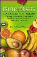 Frutoterapia: nutricion y salud