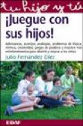 &iexcl;juegue con sus hijos!