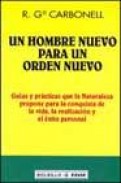 Un hombre nuevo para un orden nuevo