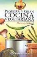 Peque&Ntilde;a y gran cocina vegetariana