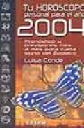 Tu horoscopo personal para el a&ntilde;o 2004