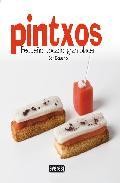 Pintxos, peque&ntilde;o bocado gran placer 