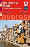 Plano callejero girona con mapa de carreteras de la provincia (se rie roja)