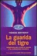 La guarida del tigre: antigimnasia para el dolor de espalda y las contracciones musculares