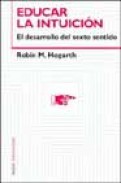 Educar la intuicion: el desarrollo del sexto sentido