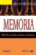 Memoria: donde reside donde se forma