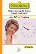 Platos sanos de diario para cocinar en 10 minutos (6&ordf; ed.)