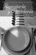 Reposteria y pasteleria (6&ordf; ed.)