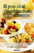 El peso ideal con las combinaciones de los alimentos