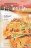 El gran libro de las tortillas : 102 tortillas