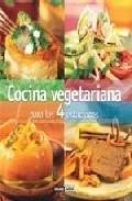 Cocina vegetariana para la cuatro estaciones