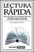 Lectura rapida: metodos sencillos para aumentar la velocidad de l ectura y desarrollar la memoria