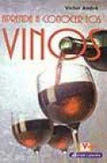 Aprenda a conocer los vinos
