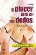 El placer esta en tus dedos: la digitopuntura sexual