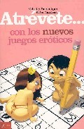 Atrevete con los nuevos juegos eroticos