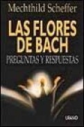 Las flores de bach: preguntas y respuestas