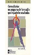 Como dise&ntilde;ar un programa de formacion que impacte los resultados: guia practica para escoger los metodos de formacion adecuados