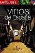 Larousse de los vinos de espa&Ntilde;a