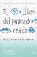El libro del pescado crudo