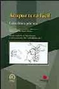Acupuntura facil: guia clinica practica