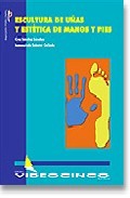 Escultura de u&Ntilde;as y estetica de manos y pies: aplicadas a estetic a y peluqueria